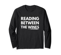 Reading between the wines Long Sleeve T-Shirt