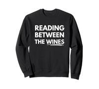 Reading between the wines Sweatshirt