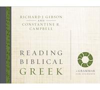 Reading Biblical Gr Grammar for Students