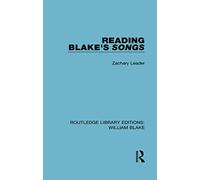 Reading Blake's Songs (Routledge Library Editions: William Blake)