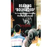 Reading 'Bollywood': The Young Audience and Hindi Films