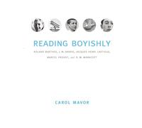 Reading Boyishly: Roland Barthes, J. M. Barrie, Jacques Henri Lartigue, Marcel Proust, and D. W. Winnicott