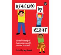 Reading by Right: Successful strategies to ensure every child can read to succeed