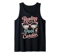 Reading By The Pool is My Cardio Book Lover Summer Tank Top