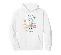 Reading By The Pool Is My Cardio Summer Reader Humor Pullover Hoodie