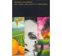 Reading California - Art, Image, & Identity 1900 - 2000