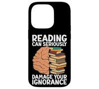 Reading can seriously damage your ignorance - Book Lovers Case for iPhone 14 Pro
