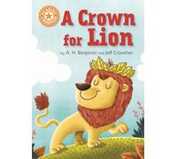 Reading Champion: A Crown for Lion : Independent Reading Orange 6
