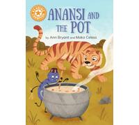 Reading Champion: Anansi and the Pot : Independent Reading Orange 6