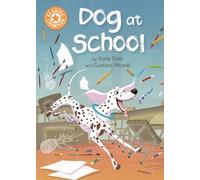 Reading Champion: Dog at School : Independent Reading Orange 6