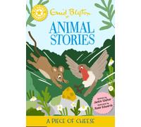 Reading Champion: Enid Blyton animal stories: A Piece of Cheese : Yellow Band 3