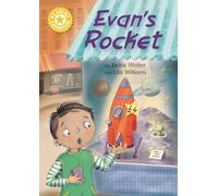 Reading Champion: Evan's Rocket : Independent Reading Yellow 3