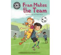 Reading Champion: Fran Makes the Team : Independent Reading 16