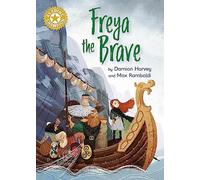 Reading Champion: Freya the Brave : Independent Reading Gold 9