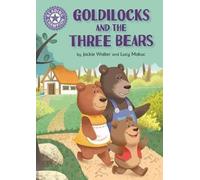Reading Champion: Goldilocks and the Three Bears : Independent Reading Purple 8