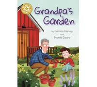 Reading Champion: Grandpa's Garden : Independent Reading Gold 9