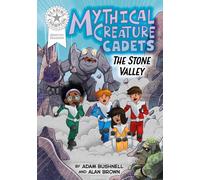 Reading Champion: Graphics: Mythical Creature Cadets: The Stone Valley : Book band White 10