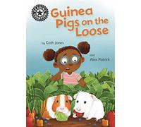 Reading Champion: Guinea Pigs on the Loose: Independent Reading 11