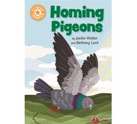 Reading Champion: Homing Pigeons : Independent Reading Orange 6 Non-fiction