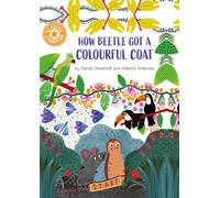 Reading Champion: How Beetle got its Colourful Coat : Independent Reading Orange 6