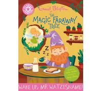 Reading Champion: Magic Faraway Tree: Wake Up, Mr Watzisname! : Pink Band 1