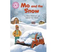 Reading Champion: Mo and the Snow : Independent Reading Pink 1B