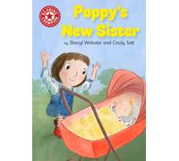 Reading Champion: Poppy's Baby Sister : Independent Reading Red 2
