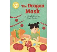 Reading Champion: Reading Champion: The Dragon Mask : Independent Reading Yellow 3