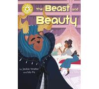 Reading Champion: The Beast and Beauty : Independent Reading Gold 9