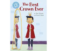 Reading Champion: The Best Crown Ever: Independent Reading Blue 4