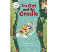 Reading Champion: The Cat and the Cradle : Independent Reading White 10
