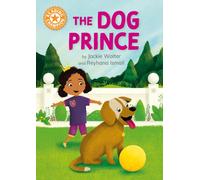 Reading Champion: The Dog Prince : Independent Reading Orange 6