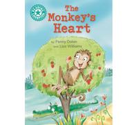 Reading Champion: The Monkey's Heart : Independent reading Turquoise 7