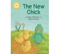 Reading Champion: The New Chick : Independent Reading Yellow 3