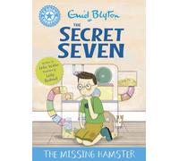 Reading Champion: The Secret Seven: The Missing Hamster : Blue Band 4