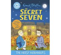 Reading Champion: The Secret Seven: The Noisy Neighbours : Blue Band 4