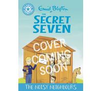 Reading Champion: The Secret Seven: The Noisy Neighbours : Blue Band 4
