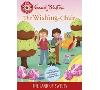 Reading Champion: The Wishing-Chair: The Land of Sweets : Red Band 2