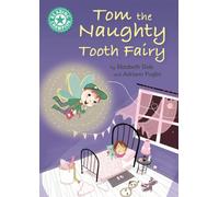 Reading Champion: Tom the Naughty Tooth Fairy : Independent Reading Turquoise 7