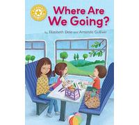 Where Are We Going?: Independent Reading Yellow 3 (Reading Champion)