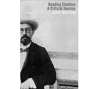 Reading Chekhov: A Critical Journey