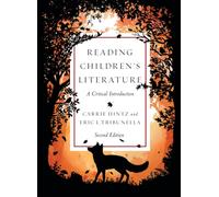 Reading Children’s Literature: A Critical Introduction - Second Edition