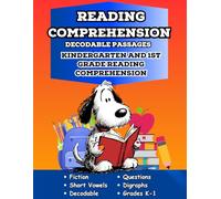 Reading Comprehension Decodable Passages: Kindergarten and First Grade Reading Comprehension (Kindergarten and First Grade Reading Comprehension Workbooks)