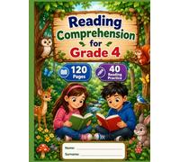 Reading Comprehension For Grade 4: 120 Pages