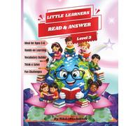 Reading Comprehension for Kids Ages 5-6: Short Stories, Vocabulary Building, and Interactive Learning Activities for Young Learners | Little Learners: Read & Answer (Level 3)