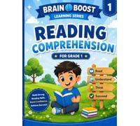READING COMPREHENSION: GRADE 1 (BRAIN BOOST LEARNING SERIES 1)