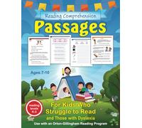 Reading Comprehension Passages for Kids Who Struggle to Read and Those with Dyslexia: Use with an Orton-Gillingham Reading Program