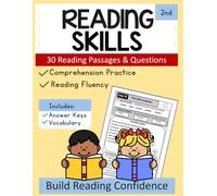 Reading Comprehension Skills Grade 2: 30 Reading Comprehension Passages with Questions, Vocabulary Practice, Fluency Activities, and Answer Key