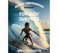 Reading Comprehension Workbook for Busy Surfers