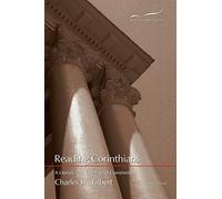 Reading Corinthians: A Literary and Theological Commentary: Volume 7 (Reading the New Testament)